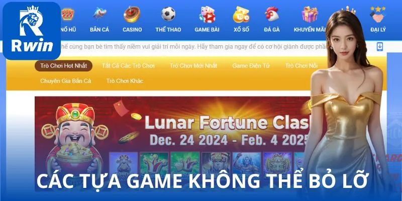 Các tựa game không thể bỏ lỡ