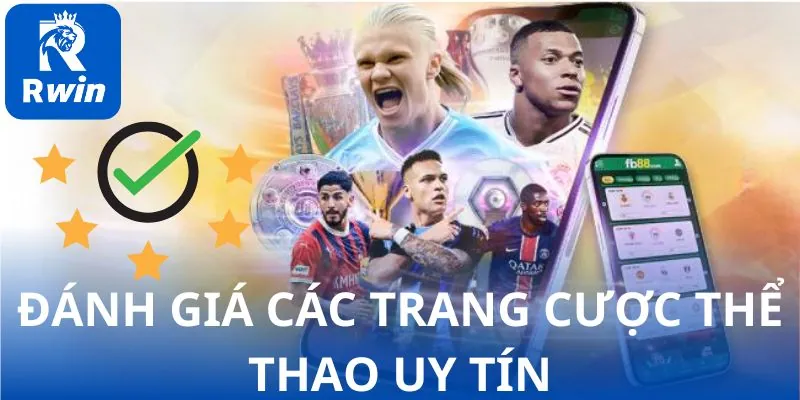 Cách đánh giá các trang cược thể thao uy tín