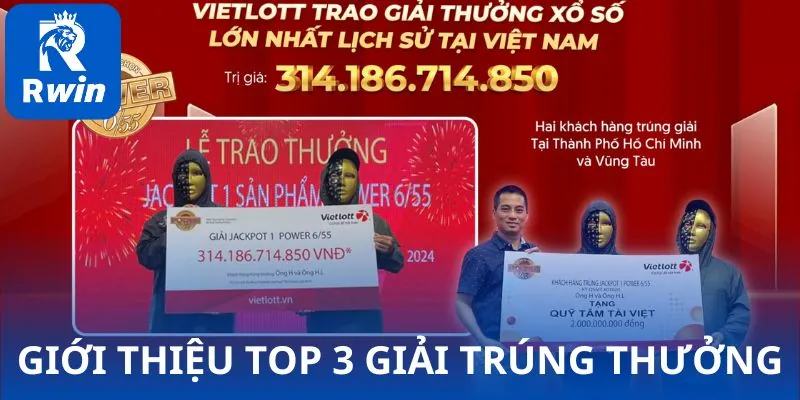 Giới thiệu top 3 giải trúng thưởng xổ số jackpot lớn nhất