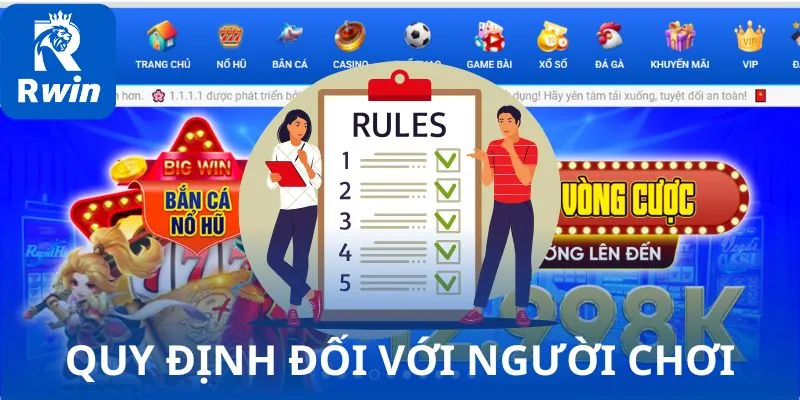 Quy định đối với trách nhiệm người chơi