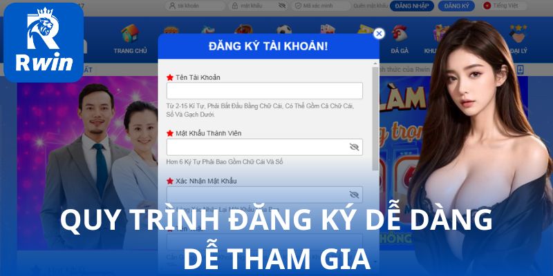 Quy trình đăng ký dễ dàng, dễ tham gia