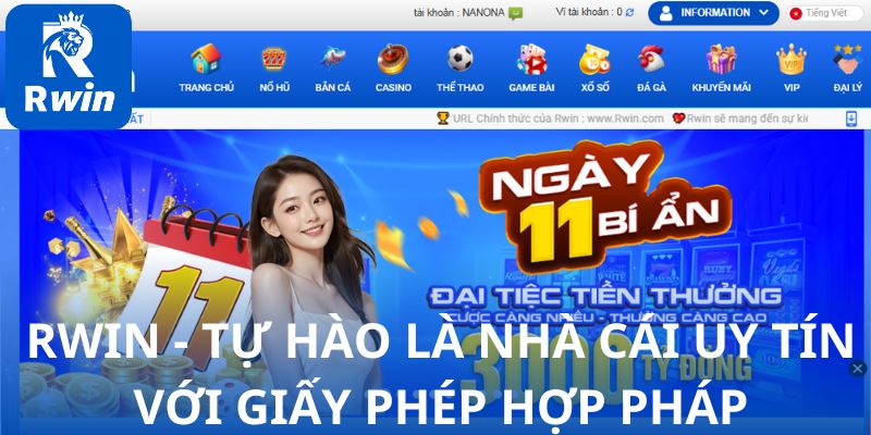 RWIN - Tự hào là nhà cái uy tín với giấy phép hợp pháp